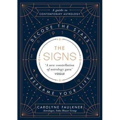 The Signs, Gebundene Ausgabe von Carolyne Faulkner, Penguin Books Ltd, 978-0-241-30755-7