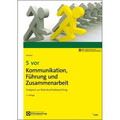 5 vor Kommunikation, Führung und Zusammenarbeit, Set von Hans J. Nicolini, Nwb Verlag, 978-3-482-66625-4
