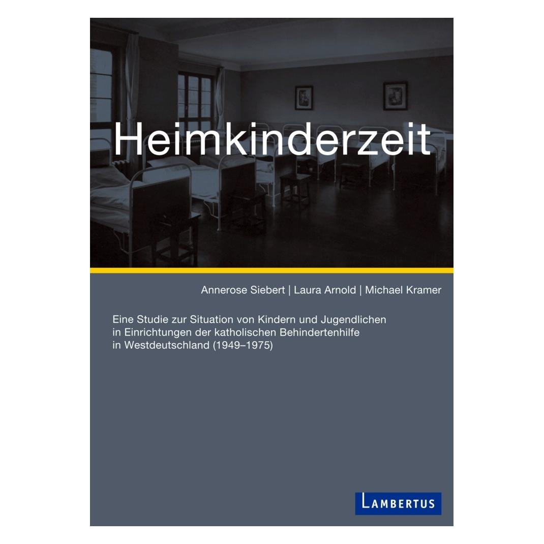 Lambertus Heimkinderzeit (Deutsch, Annerose Siebert, Laura Arnold, Michael Kramer) (55818325)