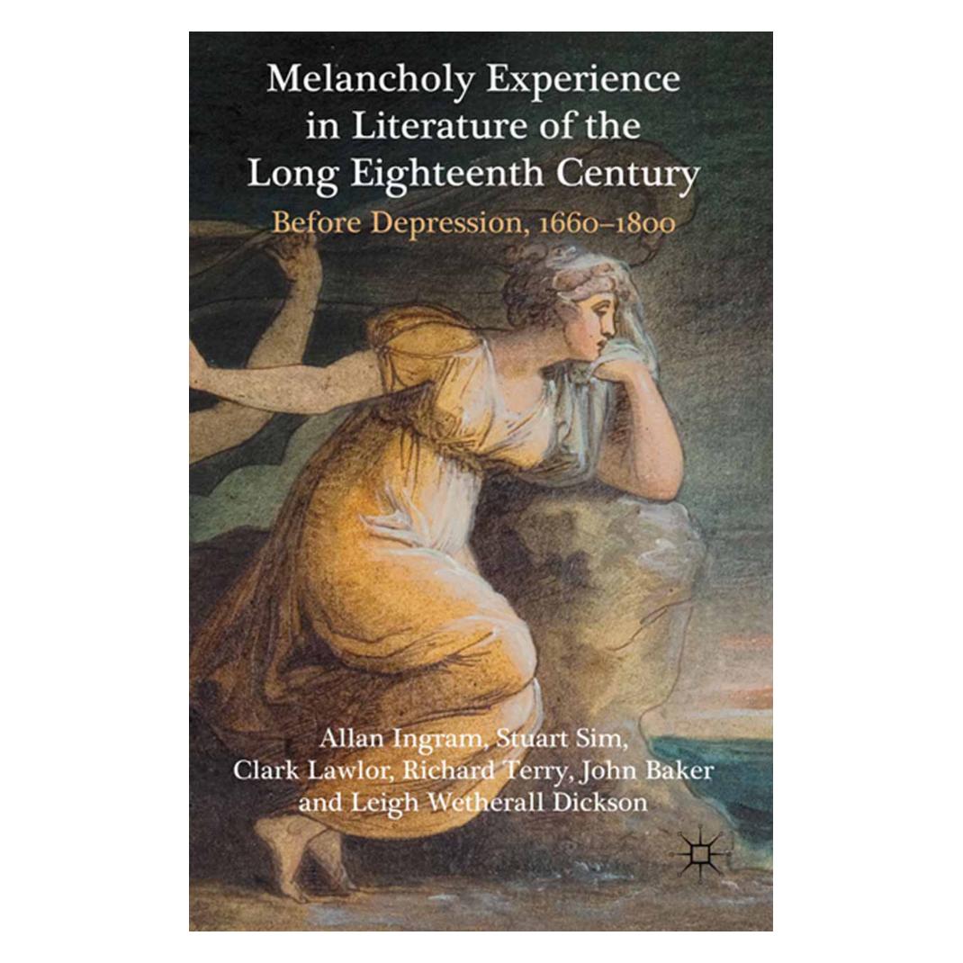 Springer Melancholy Experience in Literature of the Long Eighteenth Century (Englisch, Softcover, A. Ingram) (55820087)