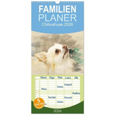 Familienplaner 2026 - Chihuahuas 2026 mit 5 Spalten (Wandkalender, 21 x 45 cm) CALVENDO