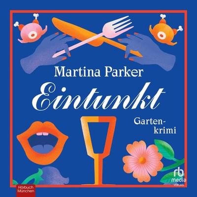 Eintunkt - Martina Parker, Audio, 4066004771168