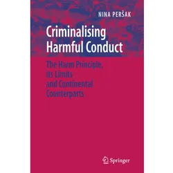 Criminalising Harmful Conduct, Fachbücher von Nina Persak