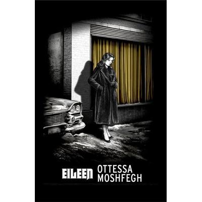 Eileen, Taschenbuch von Ottessa Moshfegh, Vermilion, 978-1-78487-852-8