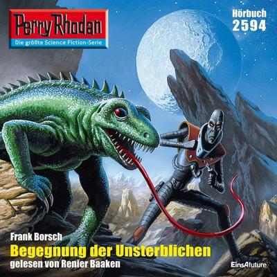 Perry Rhodan 2594: Begegnung der Unsterblichen - Frank Borsch, Audio, 4056198054116