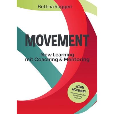 Movement, Taschenbuch von Bettina Ruggeri, Bettina Ruggeri, 978-3-9827259-4-9