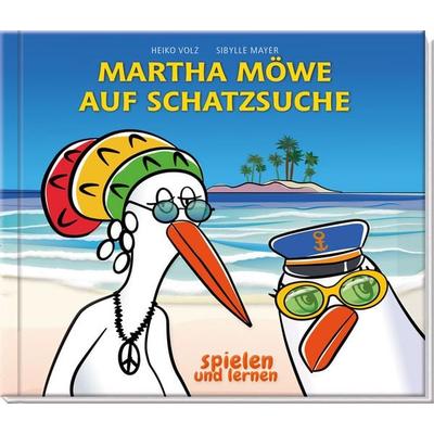Martha Möwe auf Schatzsuche, Gebundene Ausgabe von Heiko Volz, Oberstebrink, 978-3-96304-050-4