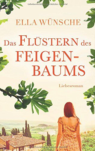Ella Wünsche - Das Flüstern des Feigenbaums - Preis vom 01.10.2026 17:08:56 h