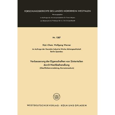 Verbesserung der Eigenschaften von Sinterteilen durch Nachbehandlung, Taschenbuch von Wolfgang Werner, VS Verlag für Sozialwissenschaften,