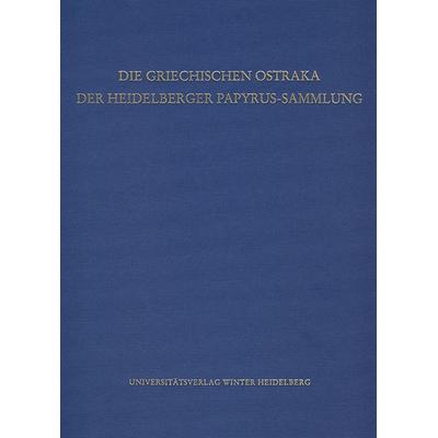Die griechischen Ostraka der Heidelberger Papyrus-Sammlung, Gebundene Ausgabe von Charikleia Armoni,James M. S. Cowey,Dieter Hagedorn,