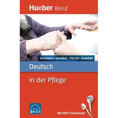 Deutsch in der Pflege, Taschenbuch von Angelika Gajkowski,Ioannis Metaxas, Hueber, 978-3-19-007476-1