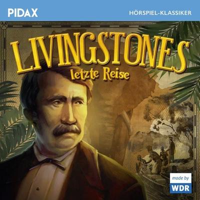 Livingstones letzte Reise - Johan Mark Esling, Audio, 4042564192421