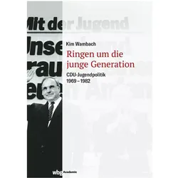Ringen um die junge Generation, Fachbücher von Kim Wambach