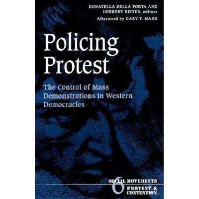 Della Porta, D: Policing Protest, Taschenbuch von Donatella della Porta Della Porta, University of Minnesota Press, 978-0-8166-3064-6