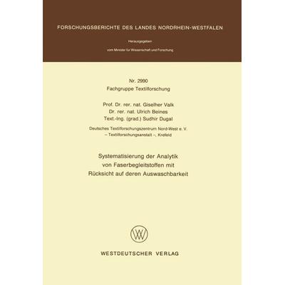 Systematisierung der Analytik von Faserbegleitstoffen mit Rücksicht auf deren Auswaschbarkeit, Taschenbuch von Giselher Valk, VS Verlag für