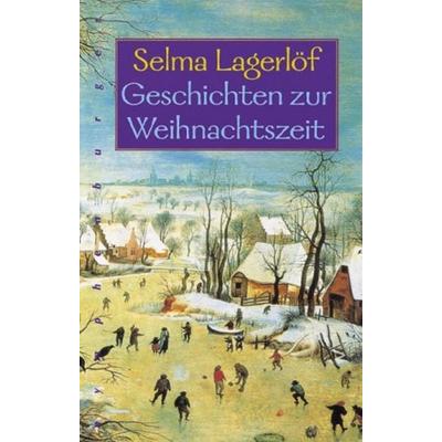 Geschichten zur Weihnachtszeit, Gebundene Ausgabe von Selma Lagerlöf, Nymphenburger