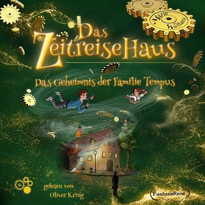 Das Zeitreisehaus - Das Geheimnis der Familie Tempus - Marie Wollatz, Audio, 4067248271353