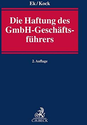 Ralf Ek - Die Haftung des GmbH-Geschäftsführers - Preis vom 09.10.2026 07:28:09 h