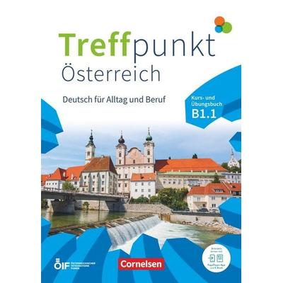 Treffpunkt - Deutsch für die Integration - Österreichische Ausgabe – Deutsch für Alltag und Beruf - B1: Teilband 1, Taschenbuch von Eva-Maria