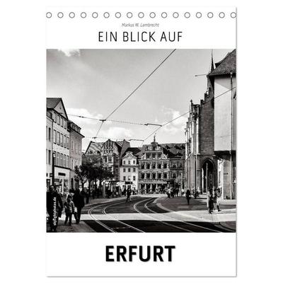 Ein Blick auf Erfurt (Tischkalender 2027 DIN A5 hoch), CALVENDO Monatskalender
