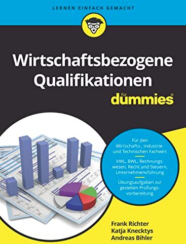 Frank Richter - Wirtschaftsbezogene Qualifikationen für Dummies - Preis vom 14.10.2026 23:07:16 h