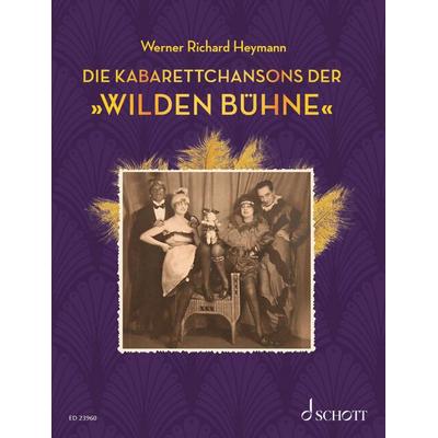 Die Kabarettchansons der 'Wilden Bühne' -