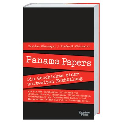 Panama Papers, Taschenbuch von Bastian Obermayer,Frederik Obermaier, Kiepenheuer & Witsch, 978-3-462-05002-8