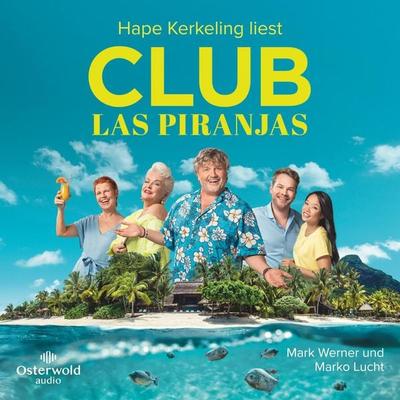 Club Las Piranjas - Mark Werner,Marko Lucht, CD, 9783869525532