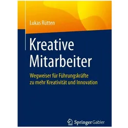 Kreative Mitarbeiter, Fachbücher von Lukas Rütten
