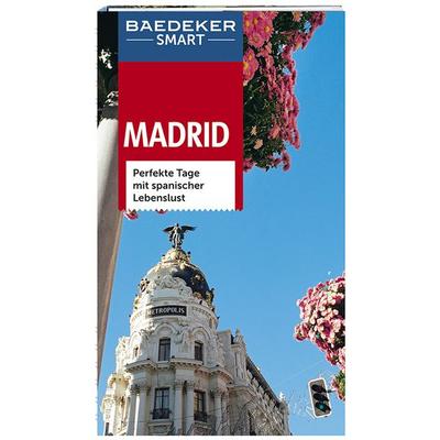 Baedeker SMART Reiseführer Madrid, Gebundene Ausgabe von Andreas Drouve, MairDuMont