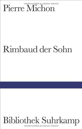 Pierre Michon - Rimbaud der Sohn - Preis vom 12.10.2026 11:37:12 h