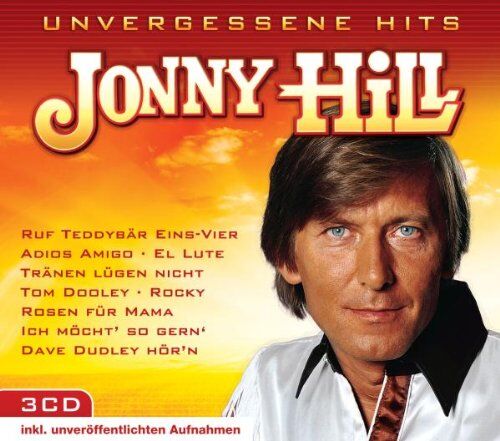 Jonny Hill - Unvergessene Hits - Preis vom 11.10.2026 03:10:56 h