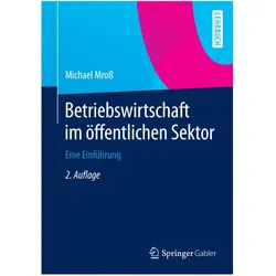 Betriebswirtschaft im öffentlichen Sektor, Fachbücher von Michael Mroß