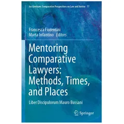 Mentoring Comparative Lawyers: Methods, Times, and Places, Fachbücher