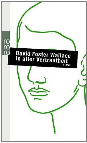 Wallace, David Foster - In alter Vertrautheit: Storys - Preis vom 30.09.2026 09:01:18 h