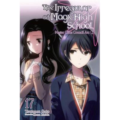 The Irregular at Magic High School, Vol. 17 (Light Novel), Taschenbuch von Tsutomu Sato, Yen Press, 978-1-975332-53-2