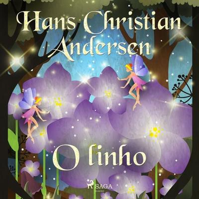 O linho - Hans Christian Andersen, Audio, 9788726422726