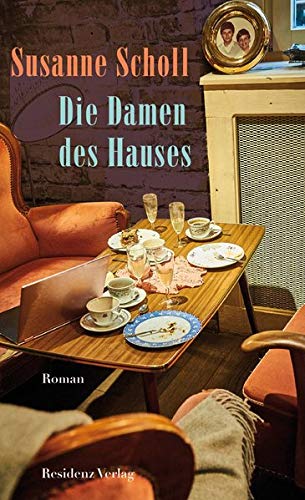 Susanne Scholl - Die Damen des Hauses - Preis vom 02.10.2026 23:42:20 h