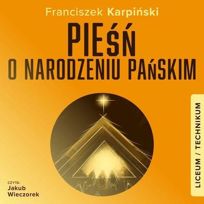 Pieśń o Narodzeniu Pańskim - Franciszek Karpiński, Audio, 9789180627511