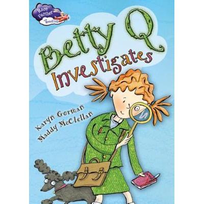 Betty Q Investigates, Taschenbuch von Karyn Gorman, Crabtree, 978-0-7787-2090-4