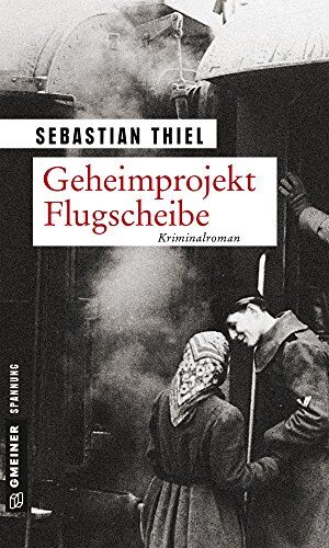 Sebastian Thiel - Geheimprojekt Flugscheibe: Kriminalroman - Preis vom 10.10.2026 11:48:34 h