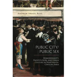Public City/Public Sex, Sachbücher von Andrew Israel Ross