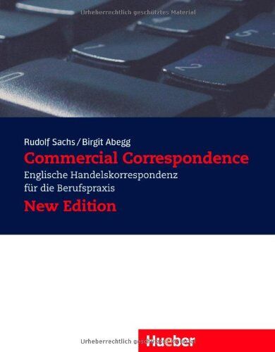 Rudolf Sachs - Commercial Correspondence, Schülerband, New ed.: Englische Handelskorrespondenz für die Berufspraxis - Preis vom 16.10.2026 11:41:07 h