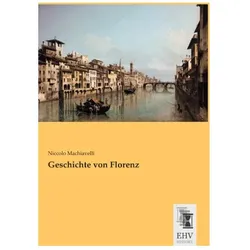 Geschichte von Florenz, Fachbücher von Niccolo Machiavelli