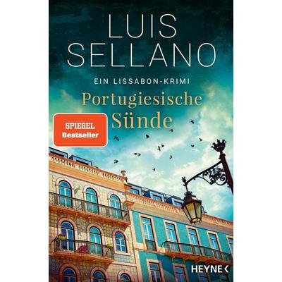Portugiesische Sünde, Taschenbuch von Luis Sellano, Heyne, 978-3-453-44177-4