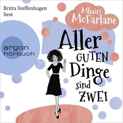 Aller guten Dinge sind zwei - Mhairi McFarlane, Audio, 9783732494620