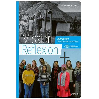 Mission: Reflexion, Taschenbuch von , Wichern