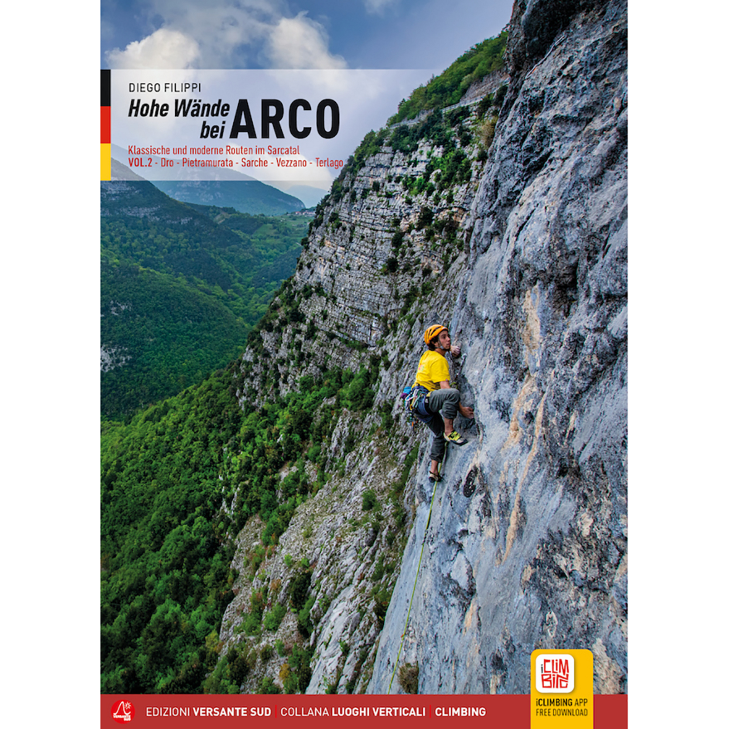 Versante Sud Hohe Wände bei Arco Kletterführer Band 2 Kletterführer Aufl. 2021