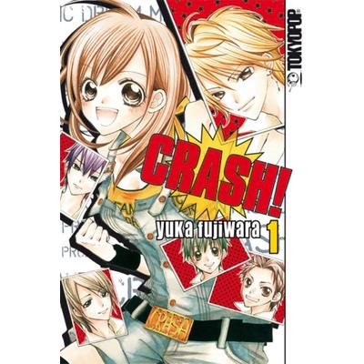 Crash! 01, Taschenbuch von Yuka Fujiwara, Tokyopop GmbH