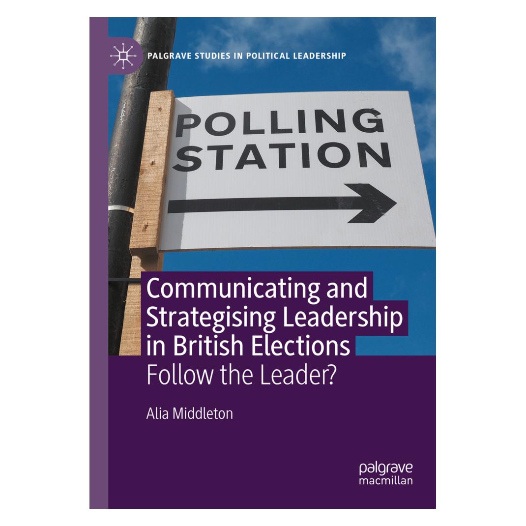 Springer Communicating and Strategising Leadership in British Elections (Englisch, Softcover, Alia Middleton) (56823172)